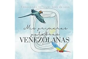 Mis primeras palabras venezolanas para bebés bilingües y multiculturales: Venezuela: ... casa...