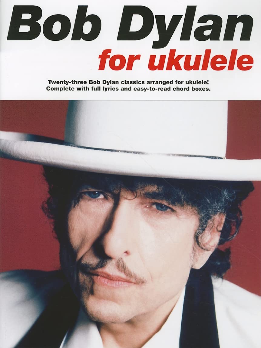 Bob Dylan for Ukulele pour apprendre facilement le ukulélé sans solfège avec des classiques