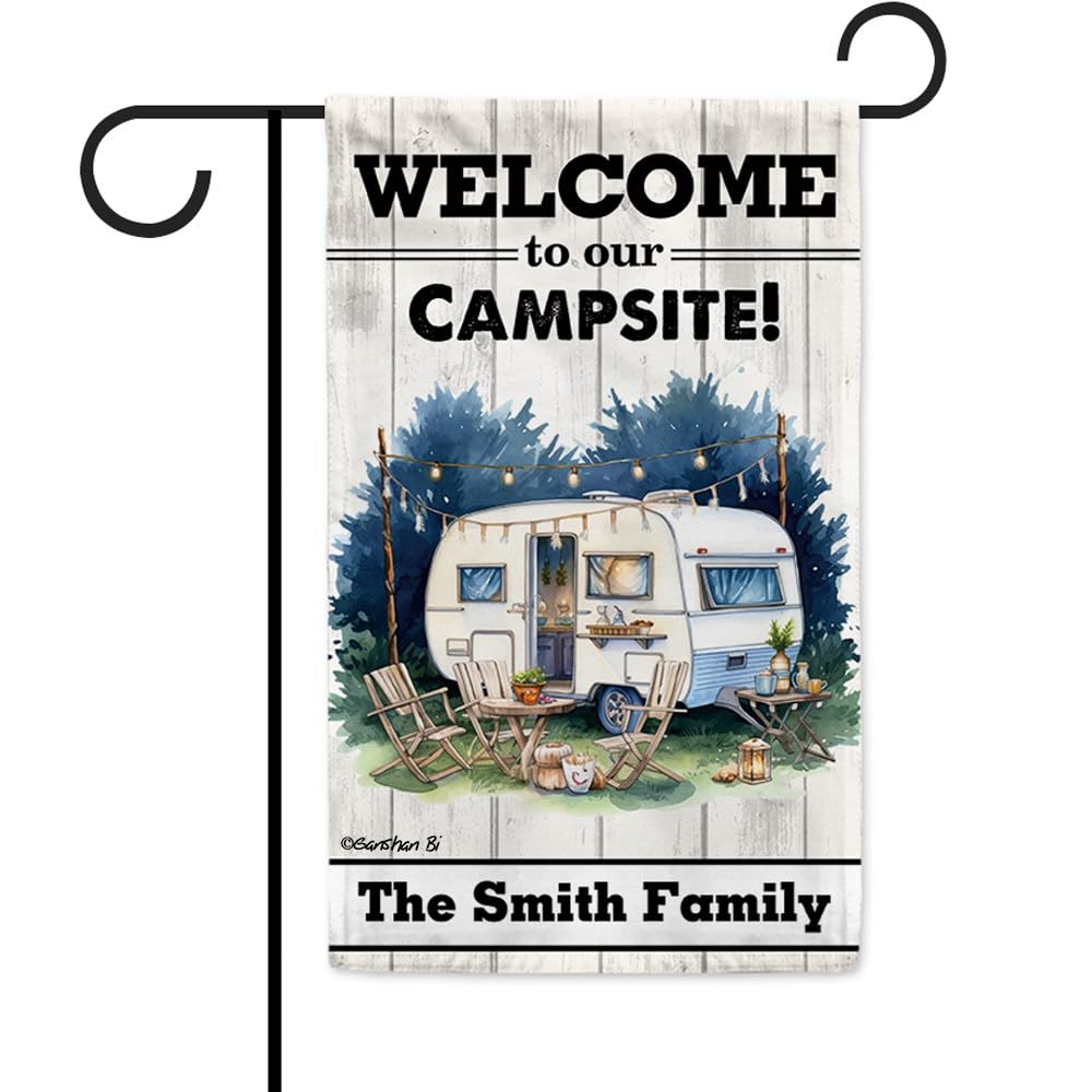 Ganshan Bi Custom Welcome to Our Campsite Garden Flag Trailer RV Camp Camping Campfire Decoration Flag Outdoor Banner 12.5 X 18 Inch Double Side Style
