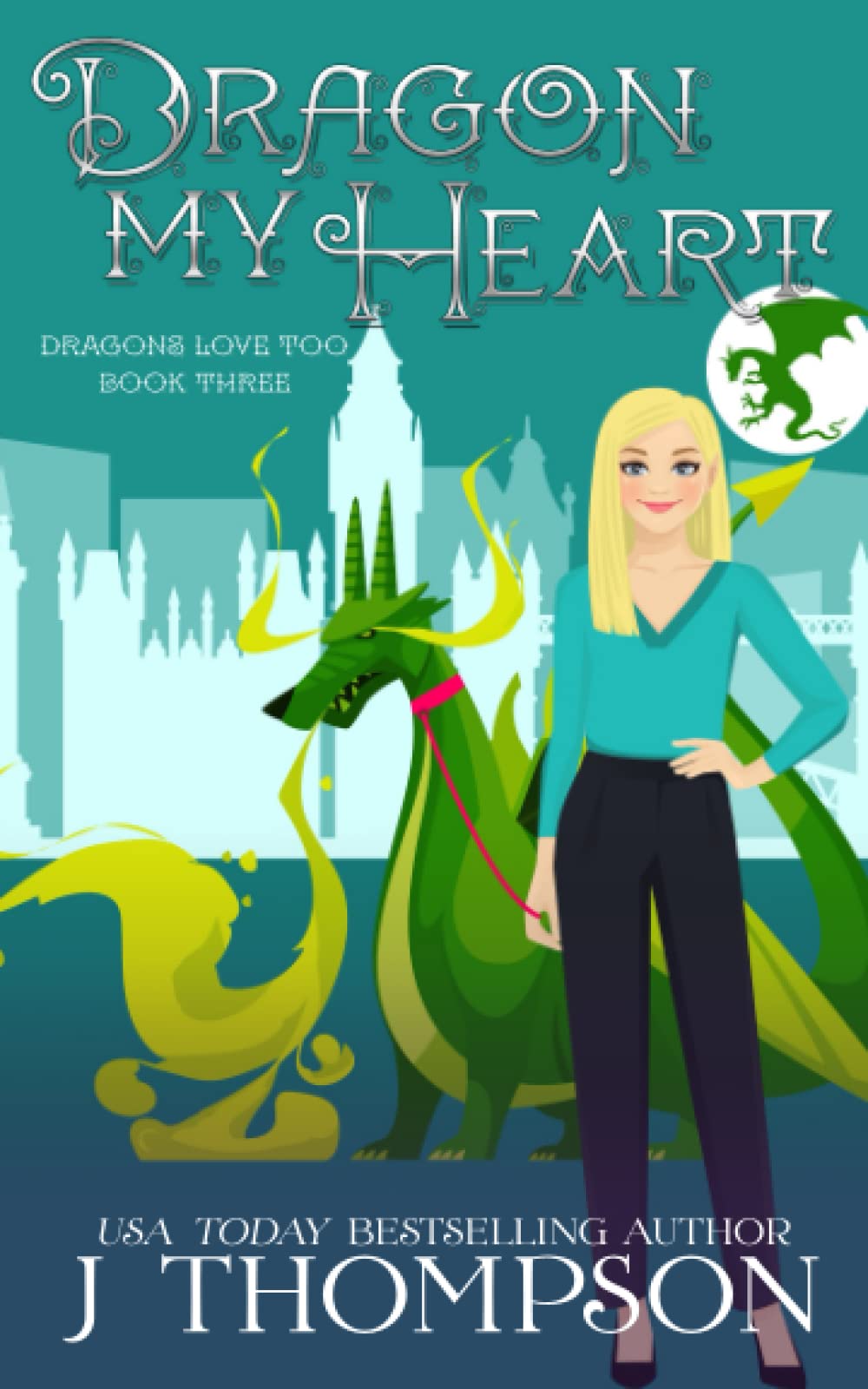 Dragon My Heart (Dragon's Love Too)
