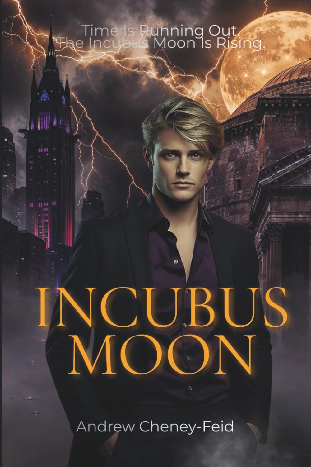 Incubus Moon: 1 (The Incubus Chronicles)