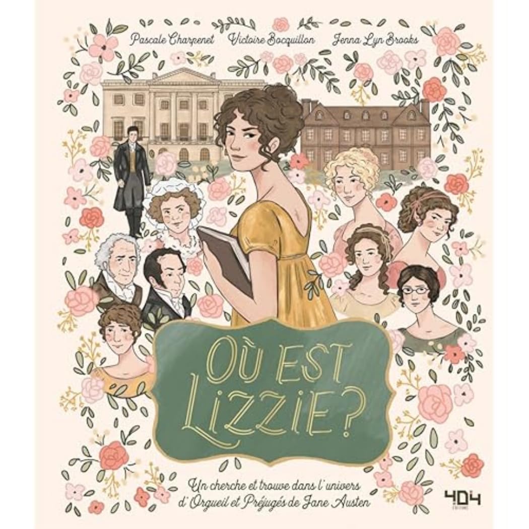 Où est Lizzie ? / Où est Mr Darcy ? - Un cherche et trouve dans l'univers d'Orgueil et Préjugés de Jane Austen