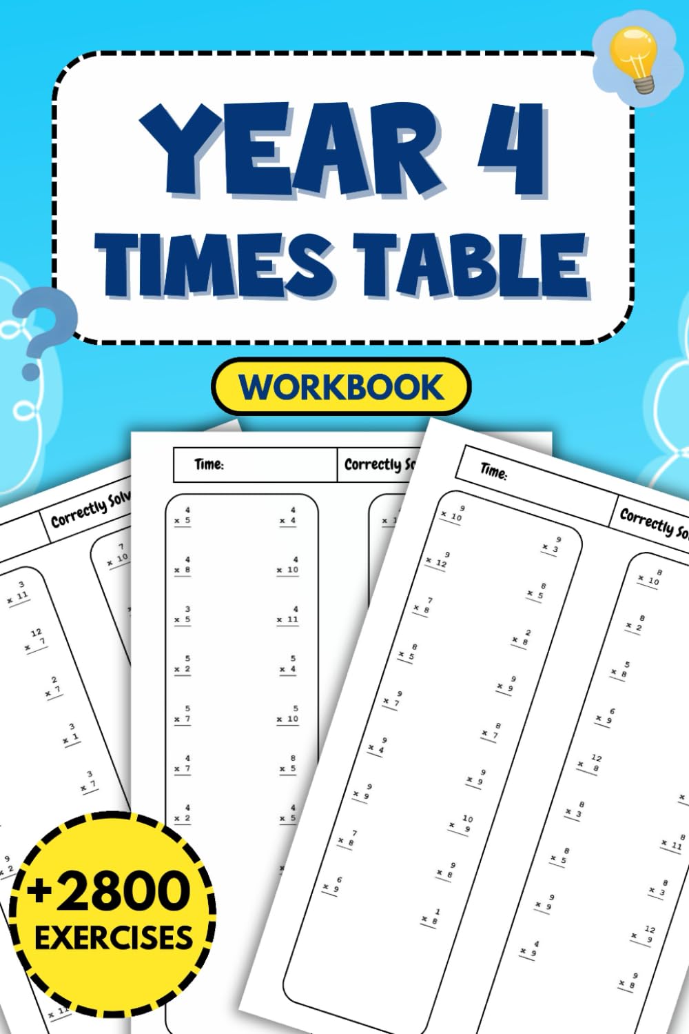 Year 4 Times Table Workbook: Over 2800 Engaging Activities to Strengthen Multiplication Skills and Boost Confidence