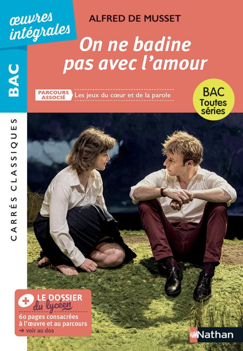 On ne badine pas avec l'amour - Alfred de Musset: Parcours associé : Les jeux du coeur et de la parole