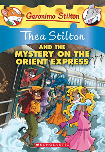 Cover of Thea Stilton and the Mystery on the Orient Express (Thea Stilton Graphic Novels Book 13)