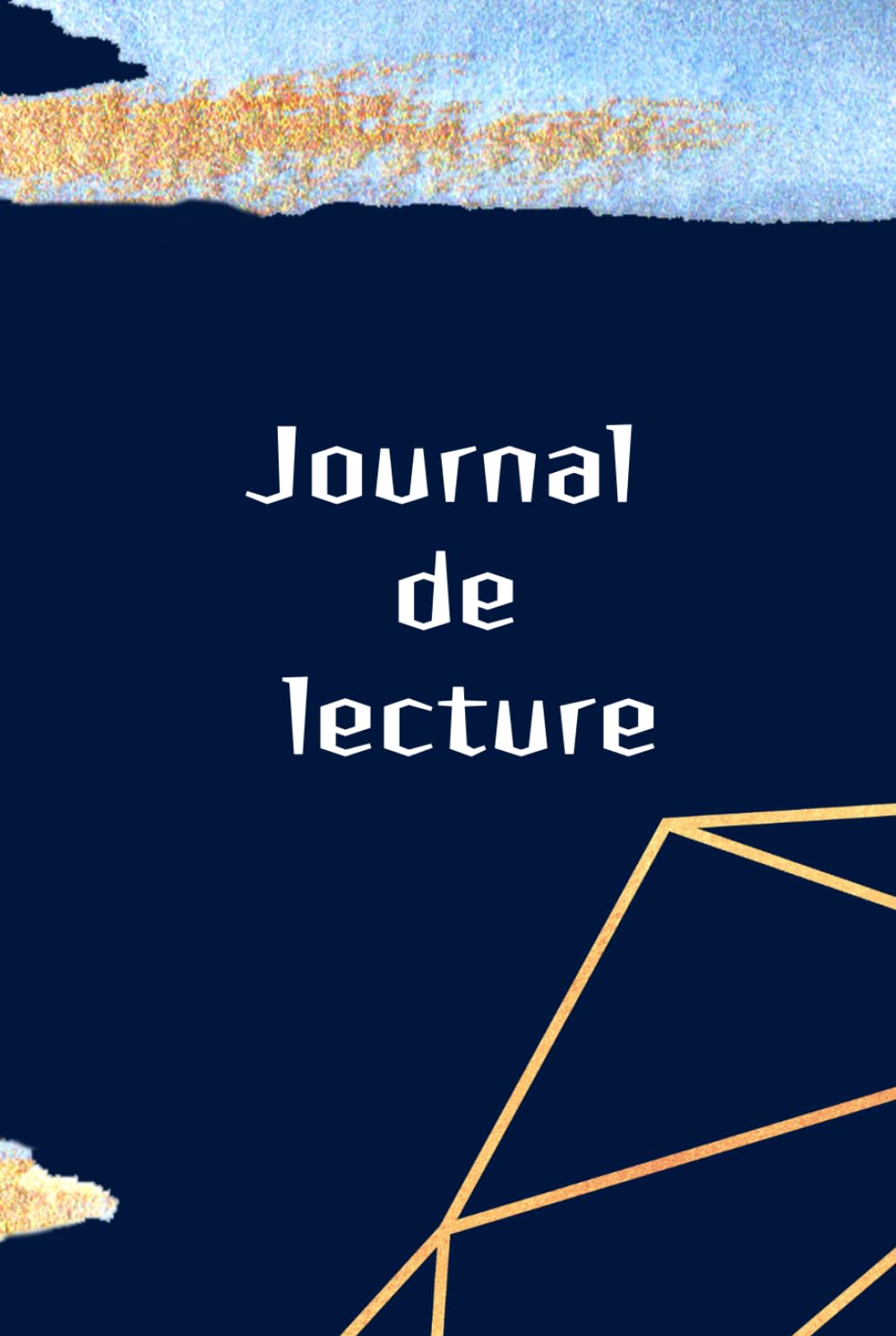 Carnet de lecture: journal de lecture ultime pour lecteurs passionnés