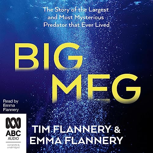 Big Meg by Tim Flannery, Emma Flannery episode artwork