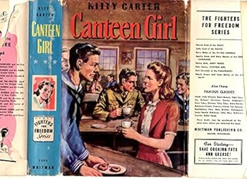 Hardcover Kitty Carter, canteen girl; (Fighters for freedom series) Book