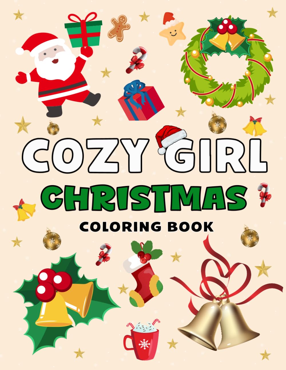 Cozy Girl Christmas Coloring Book: Relaxing Cozy Girl Christmas Scenes with Bold, Easy-to-Color Holiday Designs for Adults & Teens