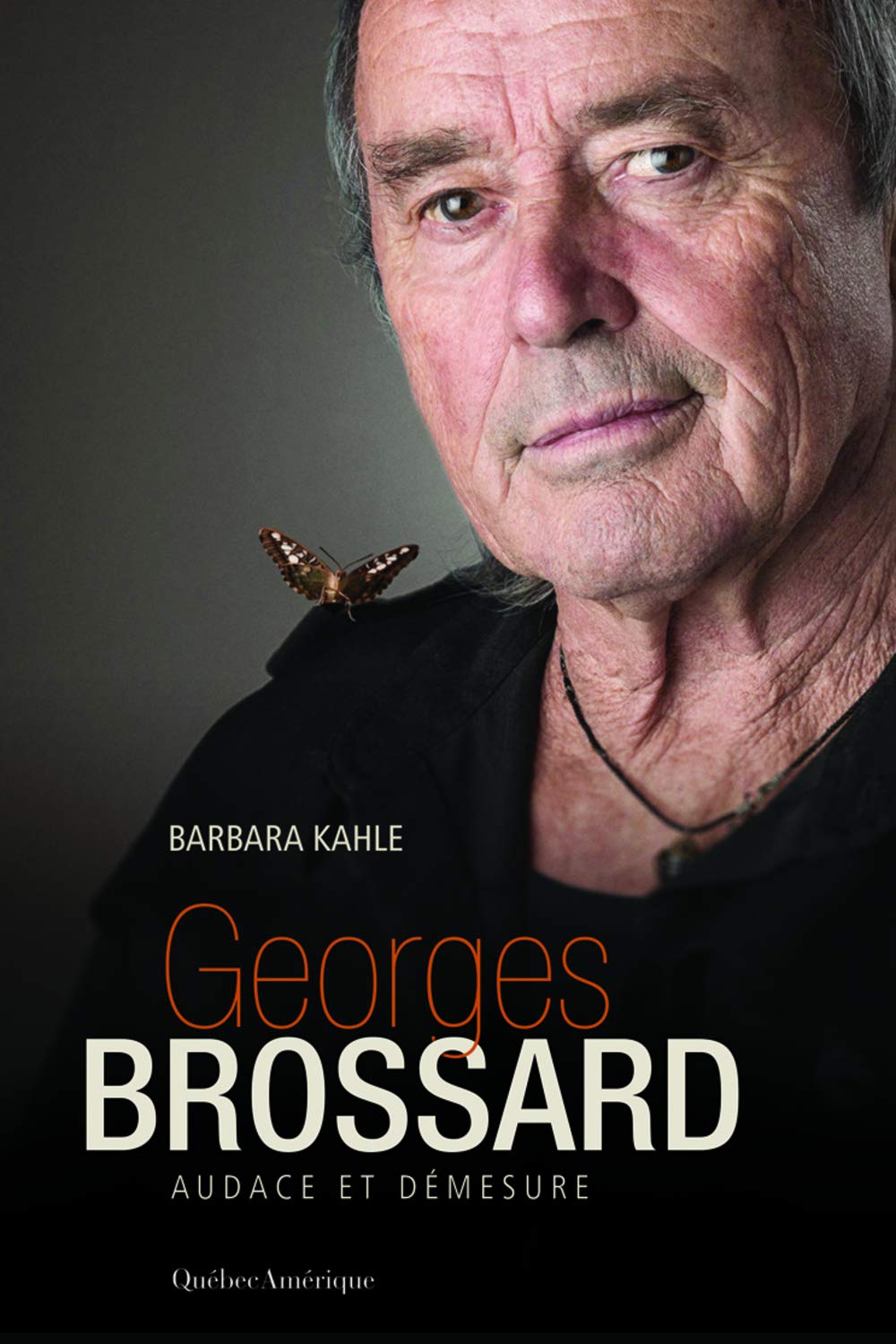 Georges brossard : audace et demesure
