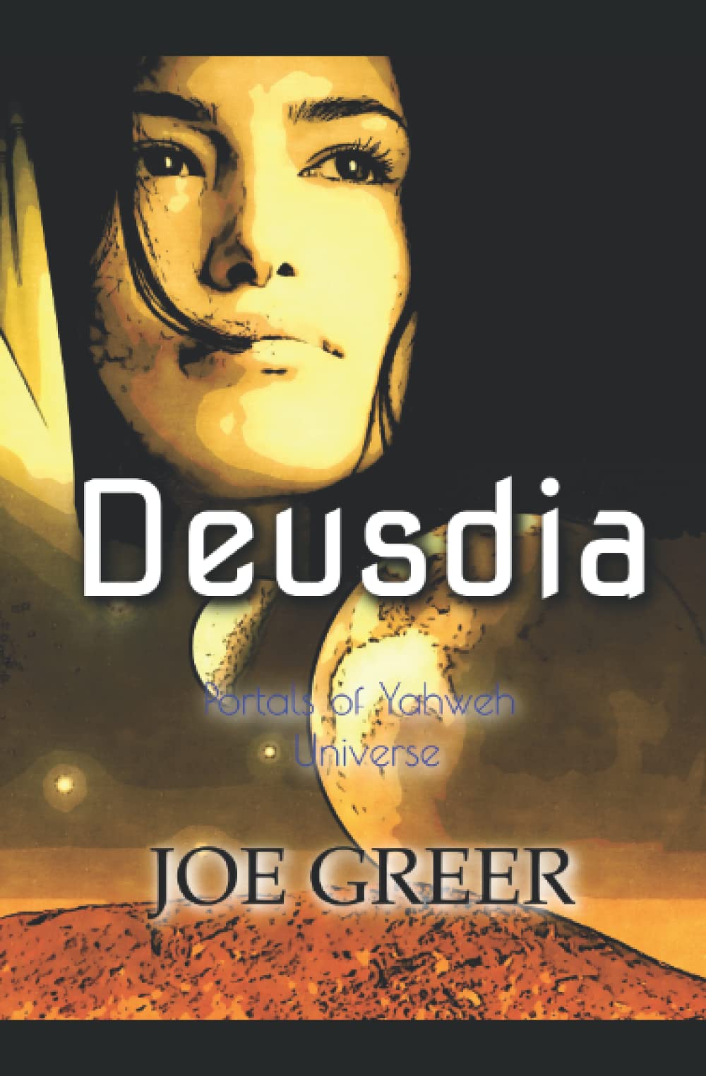 Deusdia: Portals of Yahweh Universe