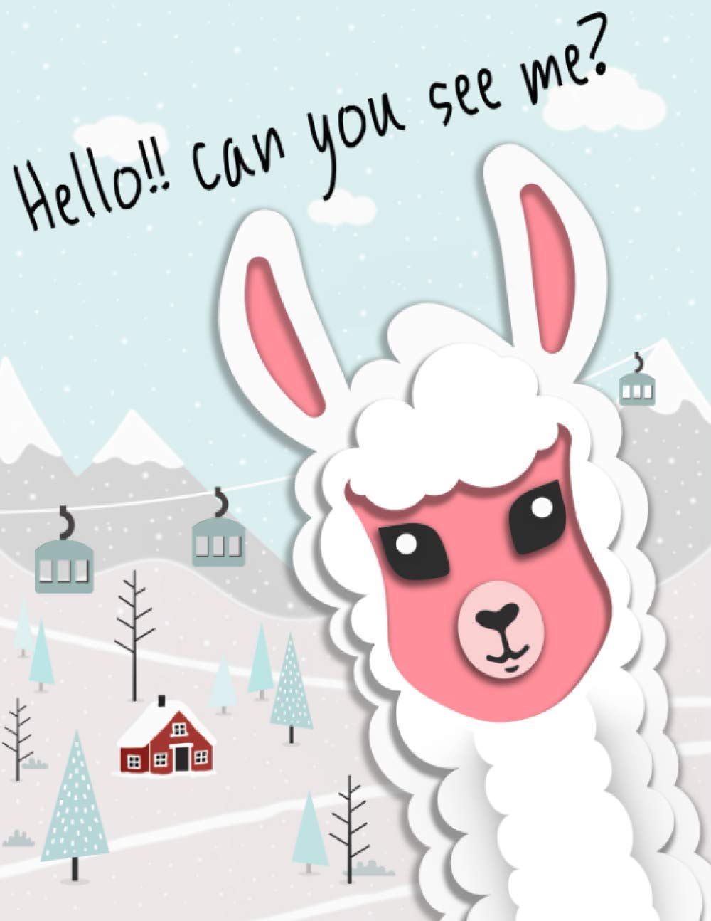 I am Llama , Can You See Me??: Composition Notebook Novelty Gift for Llama Lover ~ Wide Ruled Paper Lined Notebook for Teens Kids Students Girls for Home School College