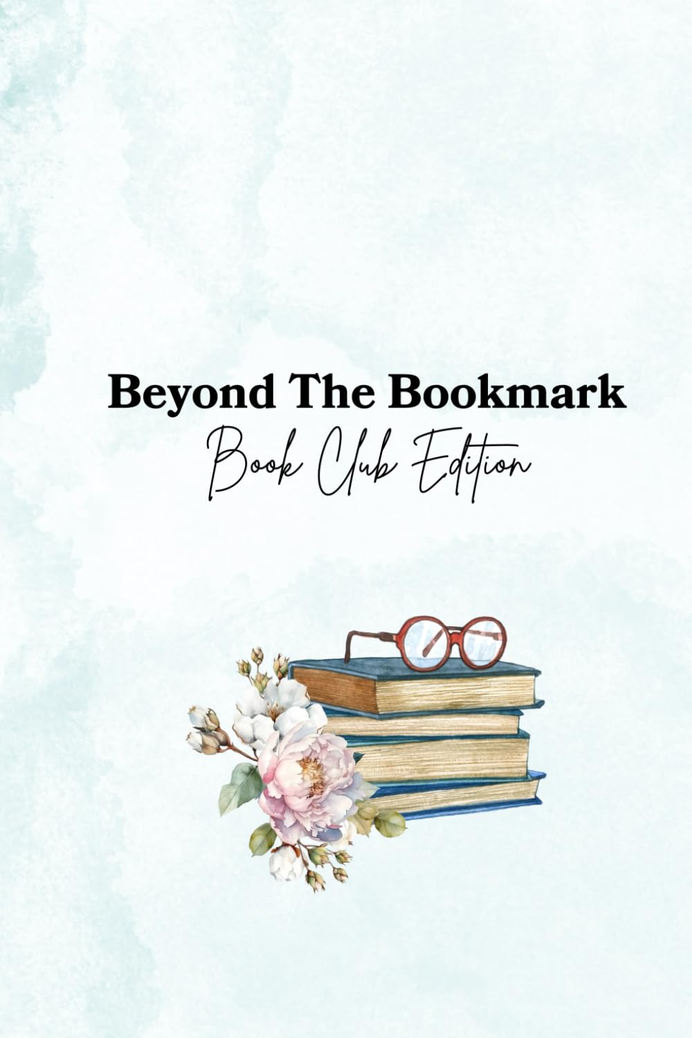 Beyond The Bookmark: Book Club Edition