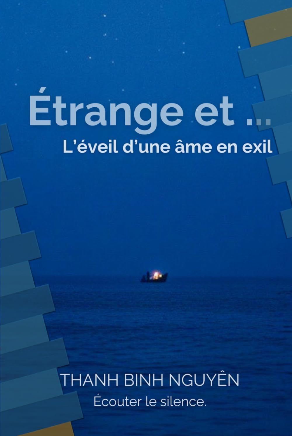 L'étrange et ... L'éveil d'une âme en exil