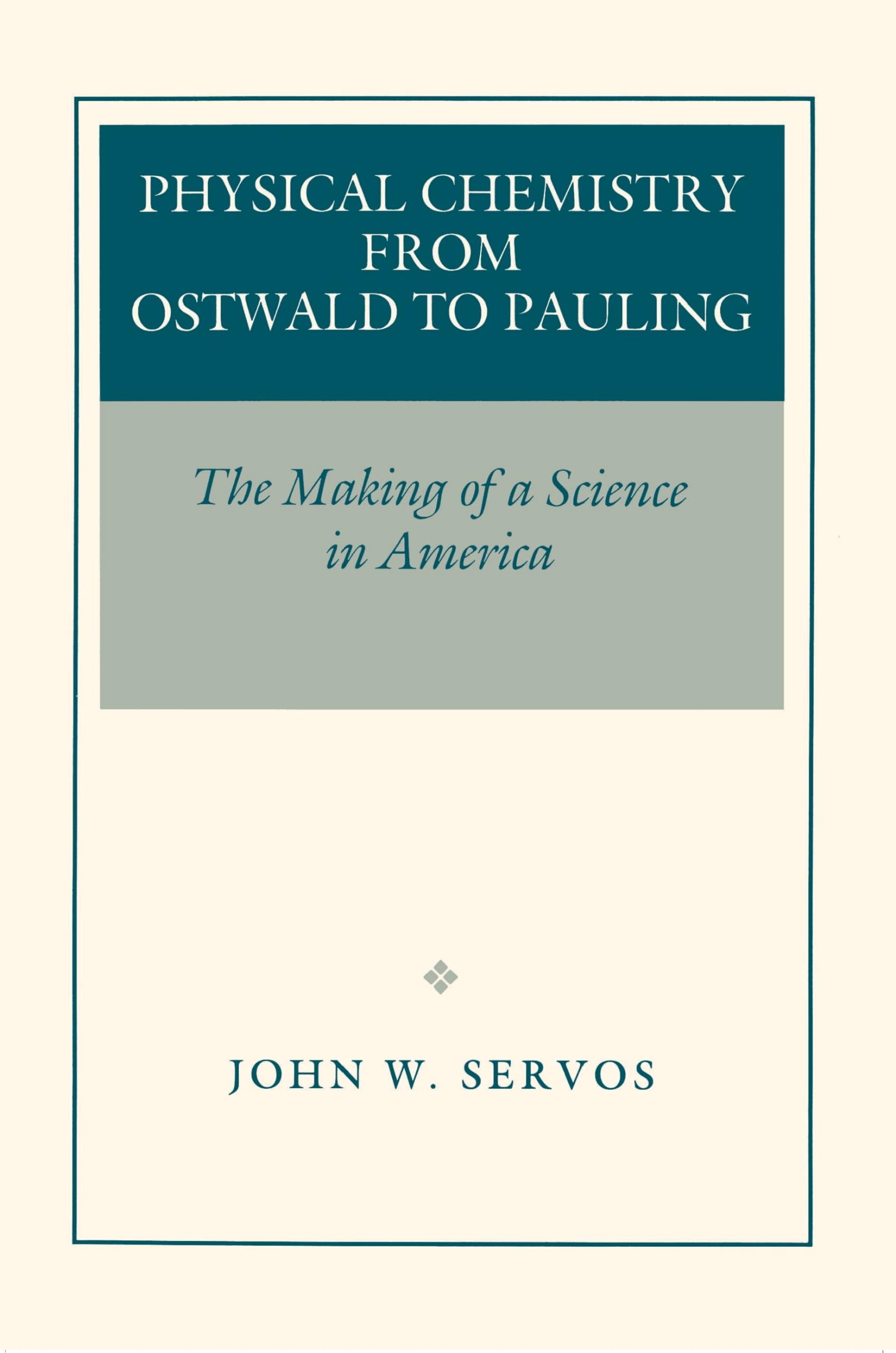 Physical Chemistry from Ostwald to Pauli