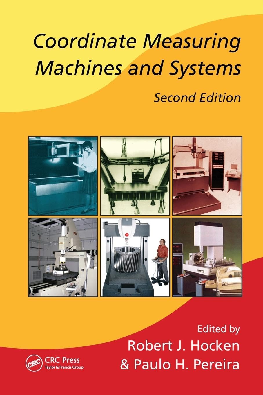 Coordinate Measuring Machines and Systems (Manufacturing Engineering and Materials Processing)