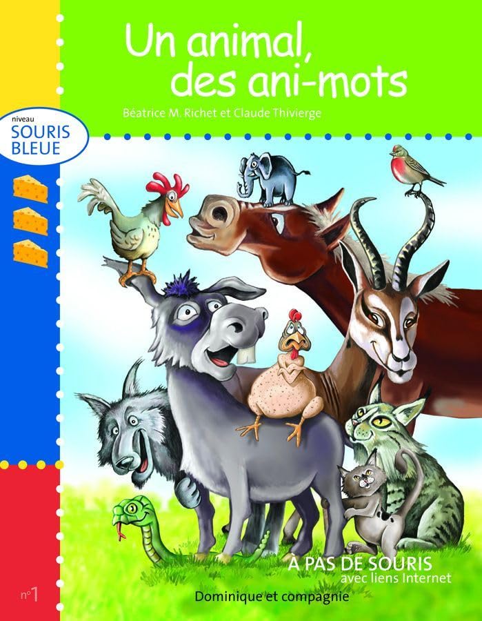ANIMAL, DES ANI-MOTS #1-SOURIS BLEUE [Paperback] Richet, Beatrice M. and Thivierge, Claude