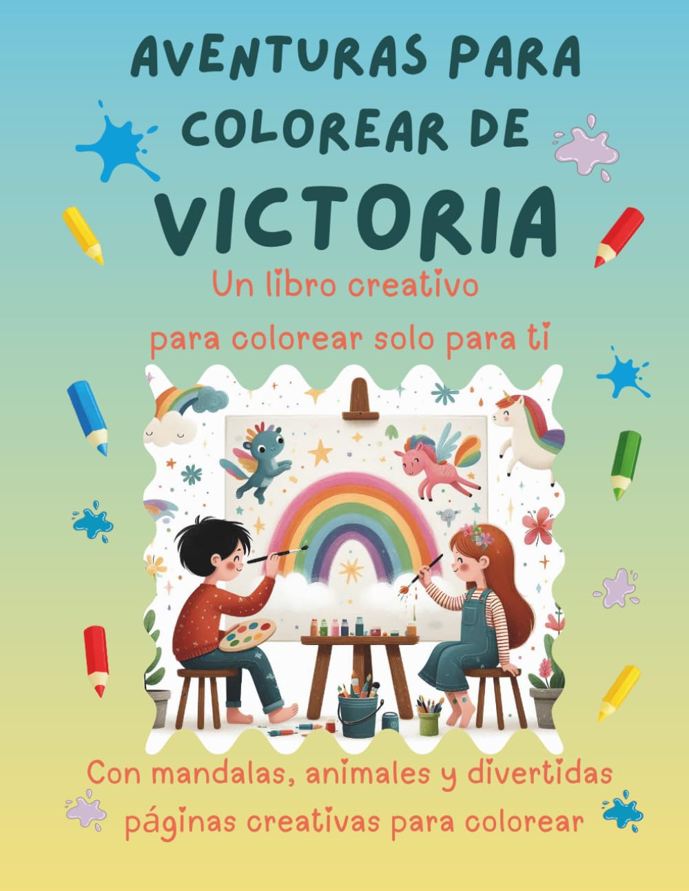 Aventuras para colorear de Victoria: Libro para colorear personalizado con animales, naturaleza y mandalas | 32 páginas de actividades creativas | ... (Aventuras para colorear personalizadas)