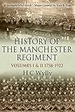 Photo Gallery history of the manchester regiment (63rd and 96th regiments): volumes i (1758-1883) and ii (1883-1922) (english edition) Photo Gallery history of the manchester regiment (63rd and 96th regiments): volumes i (1758-1883) and ii (1883-1922) (english edition)