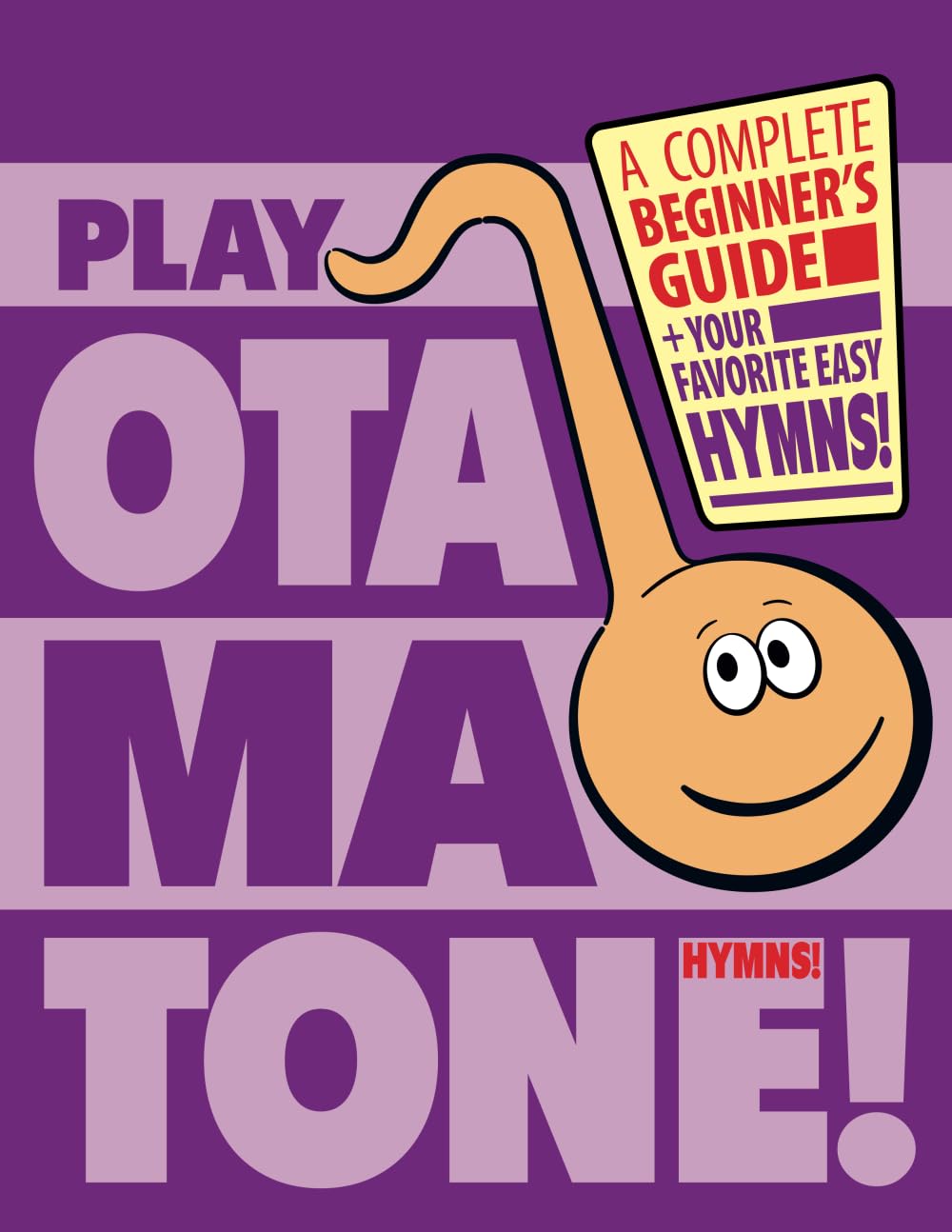 Play Otamatone! Hymns!: A complete beginner’s Guide + Your favorite easy Hymns!