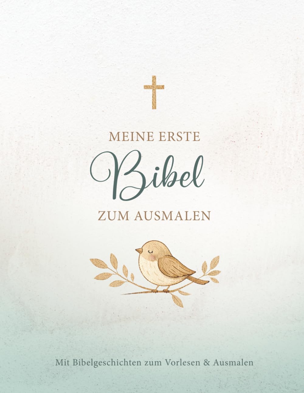 Meine erste Bibel zum Ausmalen: Malbuch-Geschenk mit Bibelgeschichten zum Vorlesen und Ausmalen - Beige Blau Version