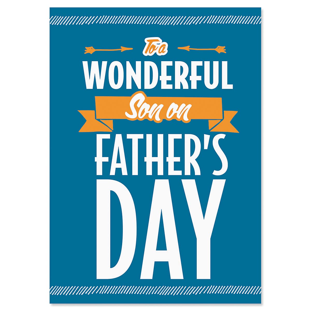 Current Wonderful Son Father’s Day Greeting Card with White Envelope, Happy Greetings for Any Father, Grandfather, Son, Husband, Brother, Uncle, or