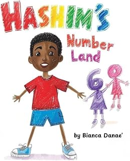Hashim's Number Land: A joyful counting story inspired by love, learning, and autism.
