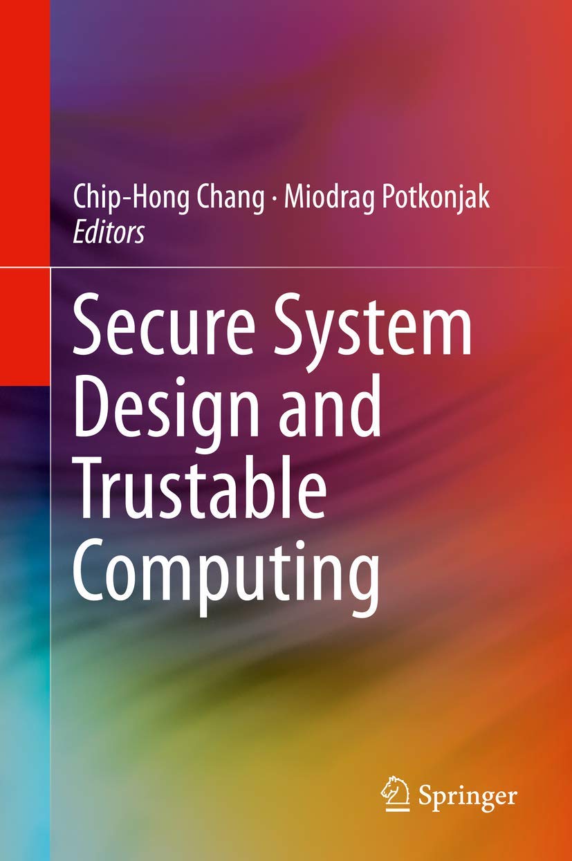 Secure System Design and Trustable Computing view 3