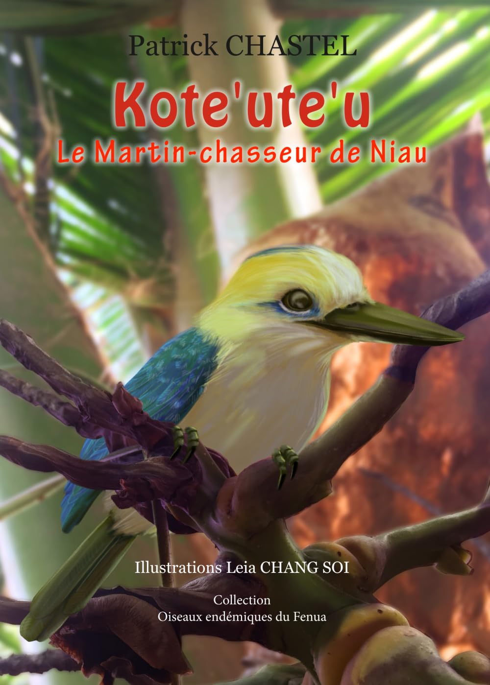 Kote'ute'u: Le Martin-chasseur de Niau
