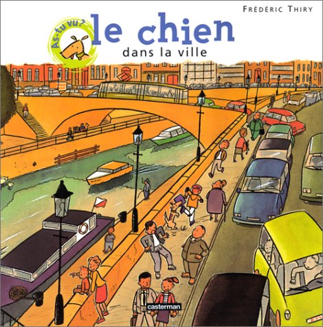 CHIEN DANS LA VILLE Thiry, Frédéric