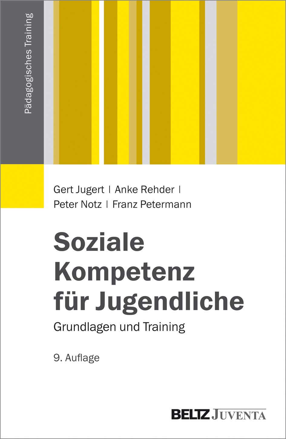 Soziale Kompetenz für Jugendliche: Grundlagen und Training