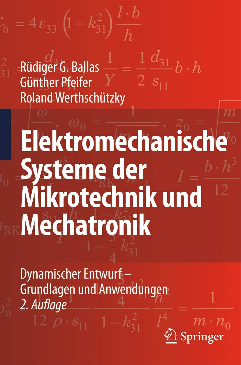 Elektromechanische Systeme der Mikrotechnik und Mechatronik: Dynamischer Entwurf - Grundlagen und Anwendungen