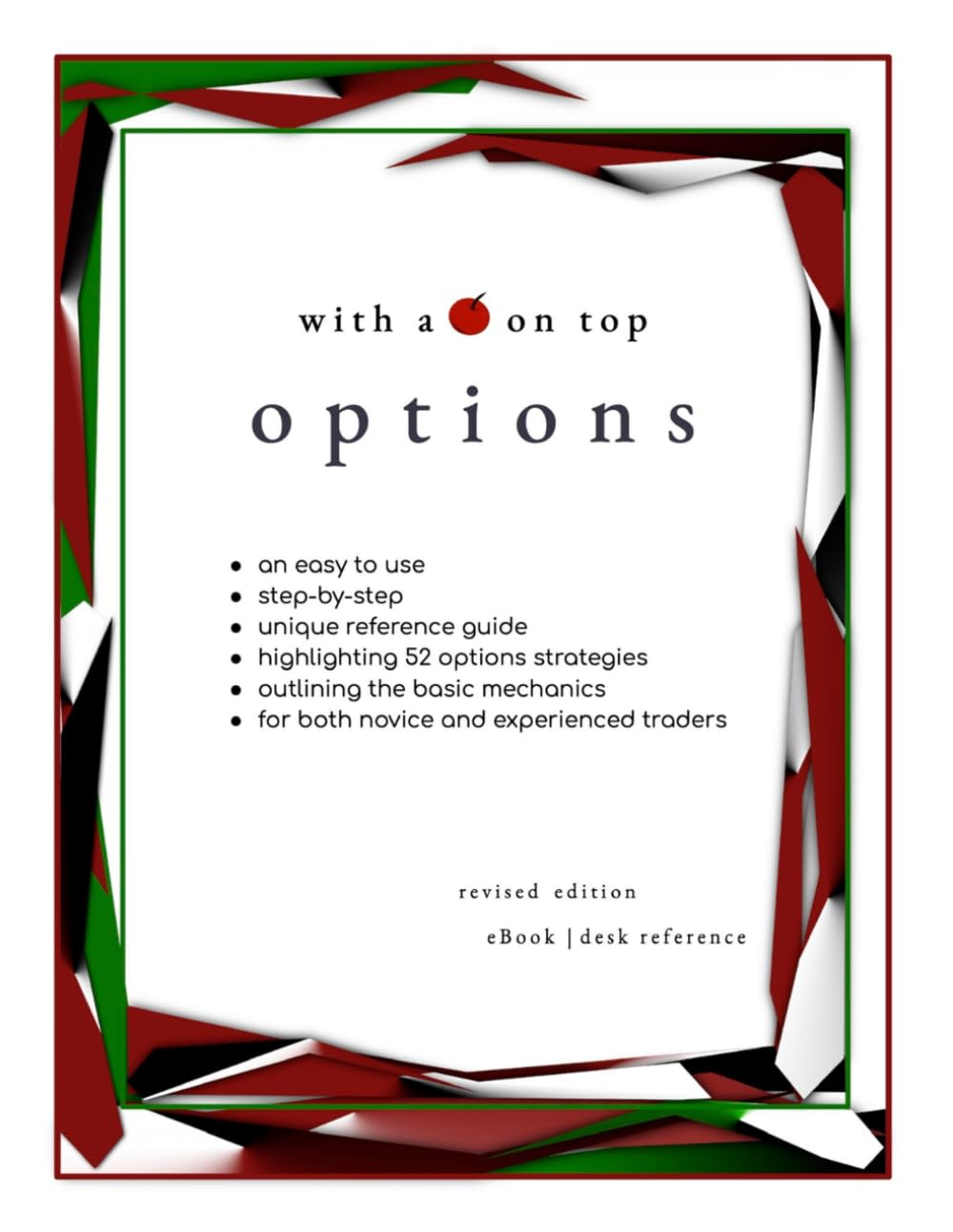 Options with a cherry on top
