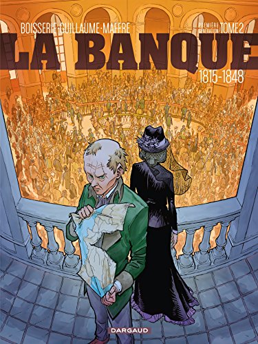 Télécharger La Banque - Tome 2 - Le Milliard des émigrés Gratuit