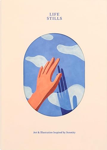 Life Stills: Art &amp; Illustrations Inspired by Serenity