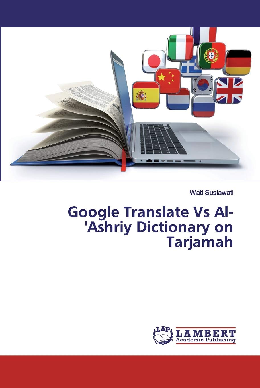 Google Translate Vs Al-'Ashriy Dictionary on Tarjamah Paperback – September 12, 2019