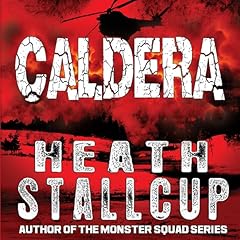 Caldera Book 1 Audiolibro Por Heath Stallcup arte de portada