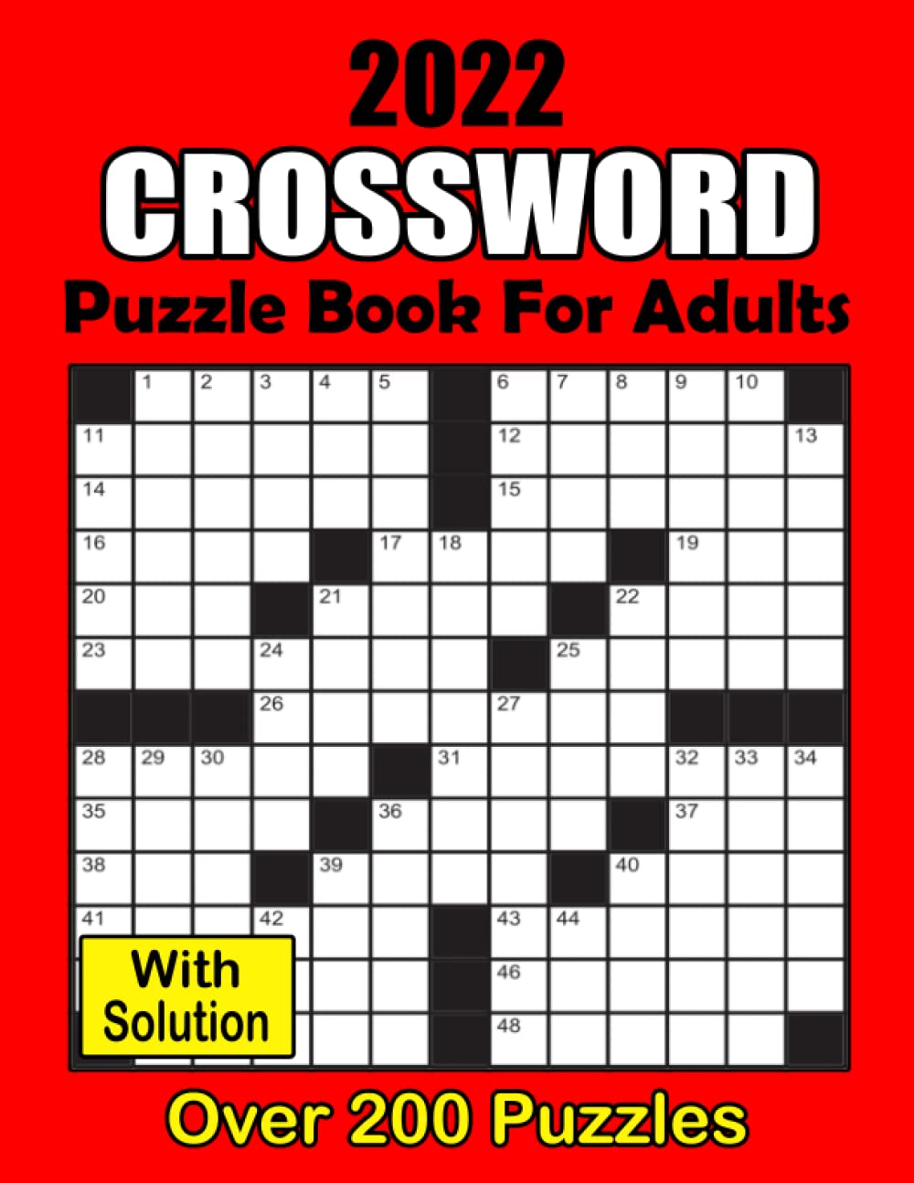 2022 Crossword Puzzle Book For Adults Over 200 Puzzles: Large Print 200 Easy to Medium Crossword Puzzles With Solution