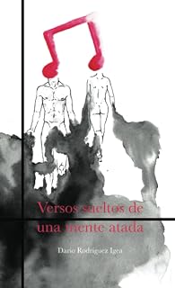 Versos sueltos de una mente atada