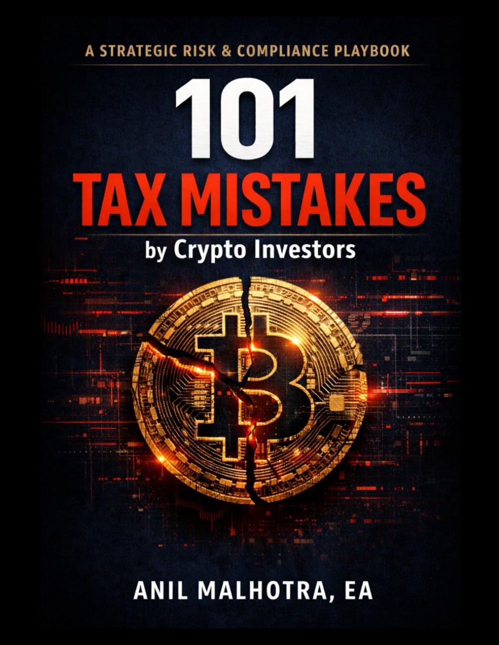 101 Tax Mistakes by Crypto Investors: A Strategic Risk & Compliance Playbook (RIGHTLY INCORPORATED)