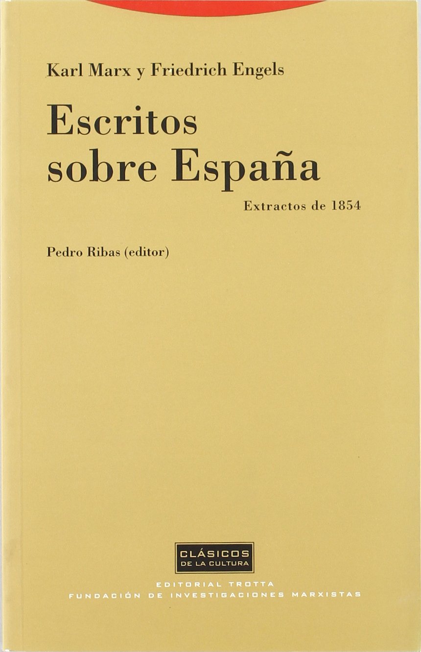 Escritos Sobre España (Clásicos de la Cultura)