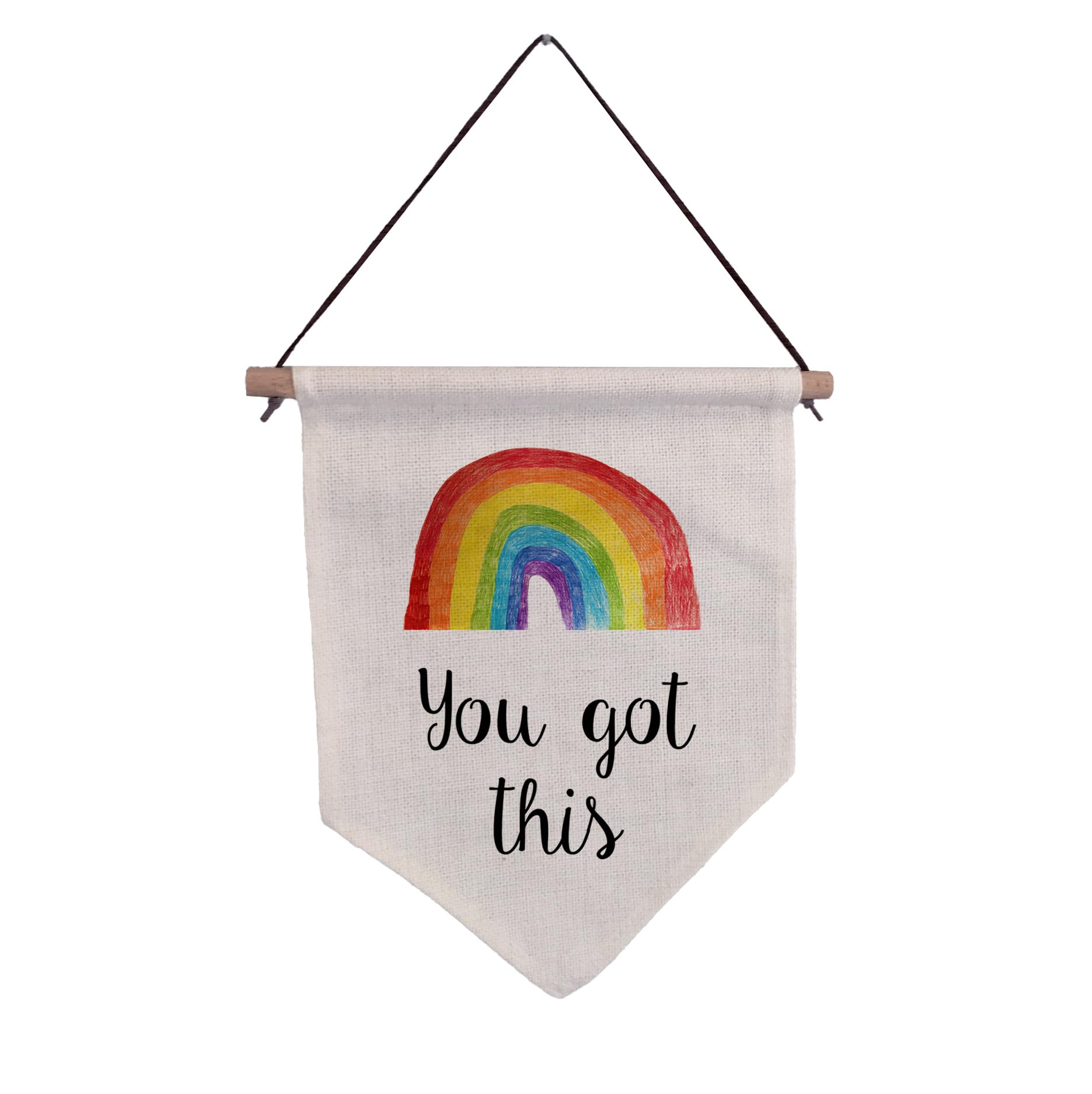 Rainbow gift | You got This sign, fabric, motivational quote linen flag sign