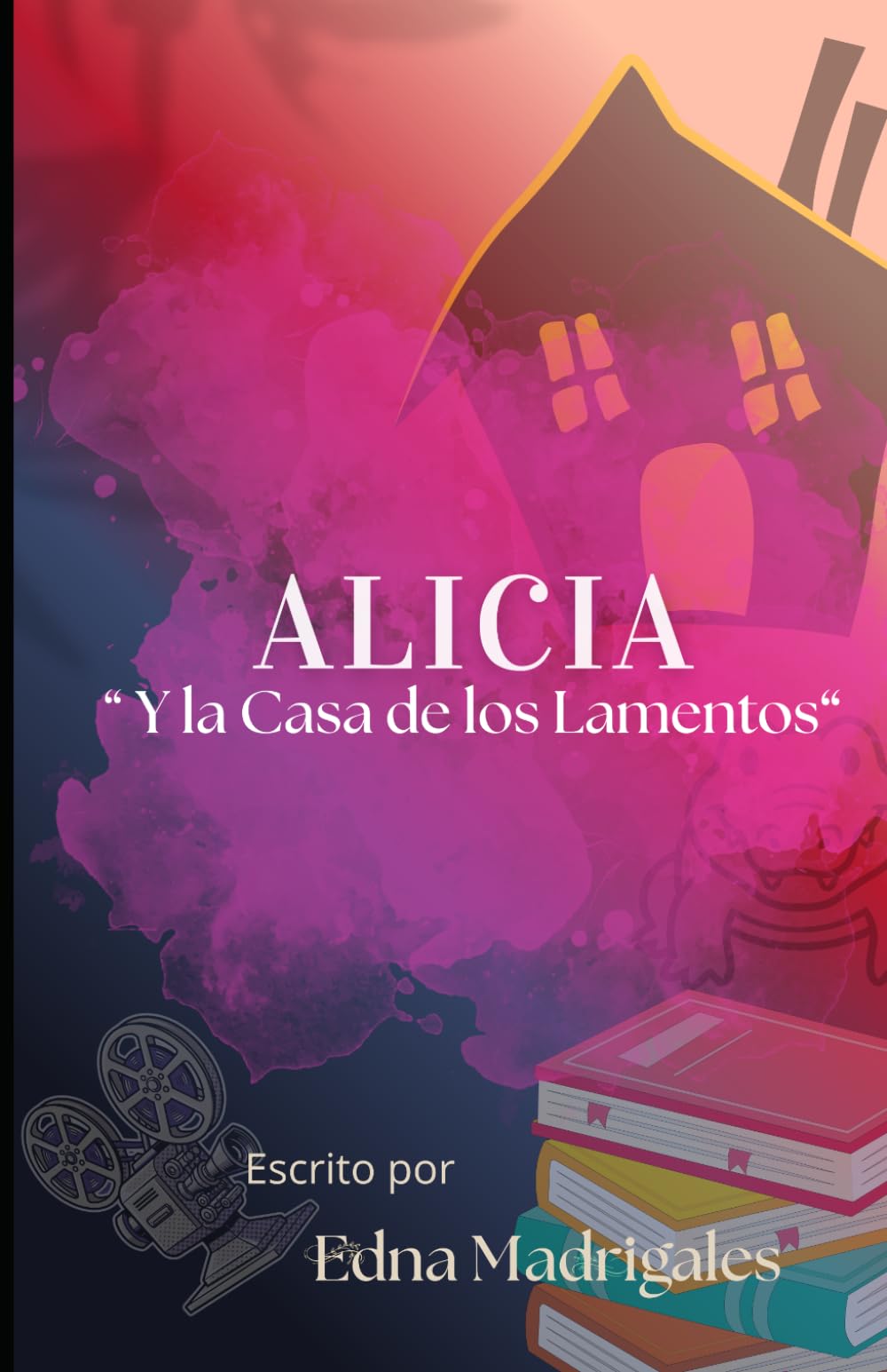 Alicia y la Casa de los Lamentos