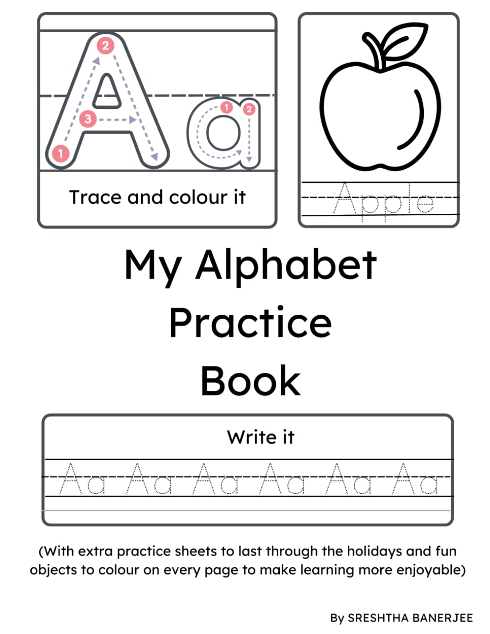 Alphabet Practice & Colouring Book: Learning the Letters