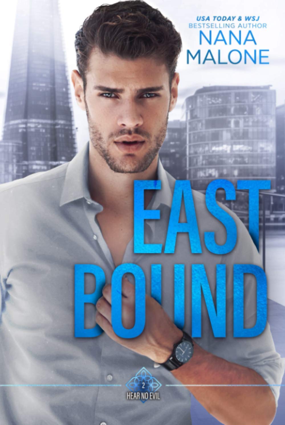 East Bound: Billionaire Romance (London Lords)