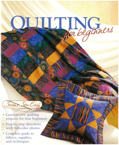 Quilting for Beginners (Seams Sew Easy S.)