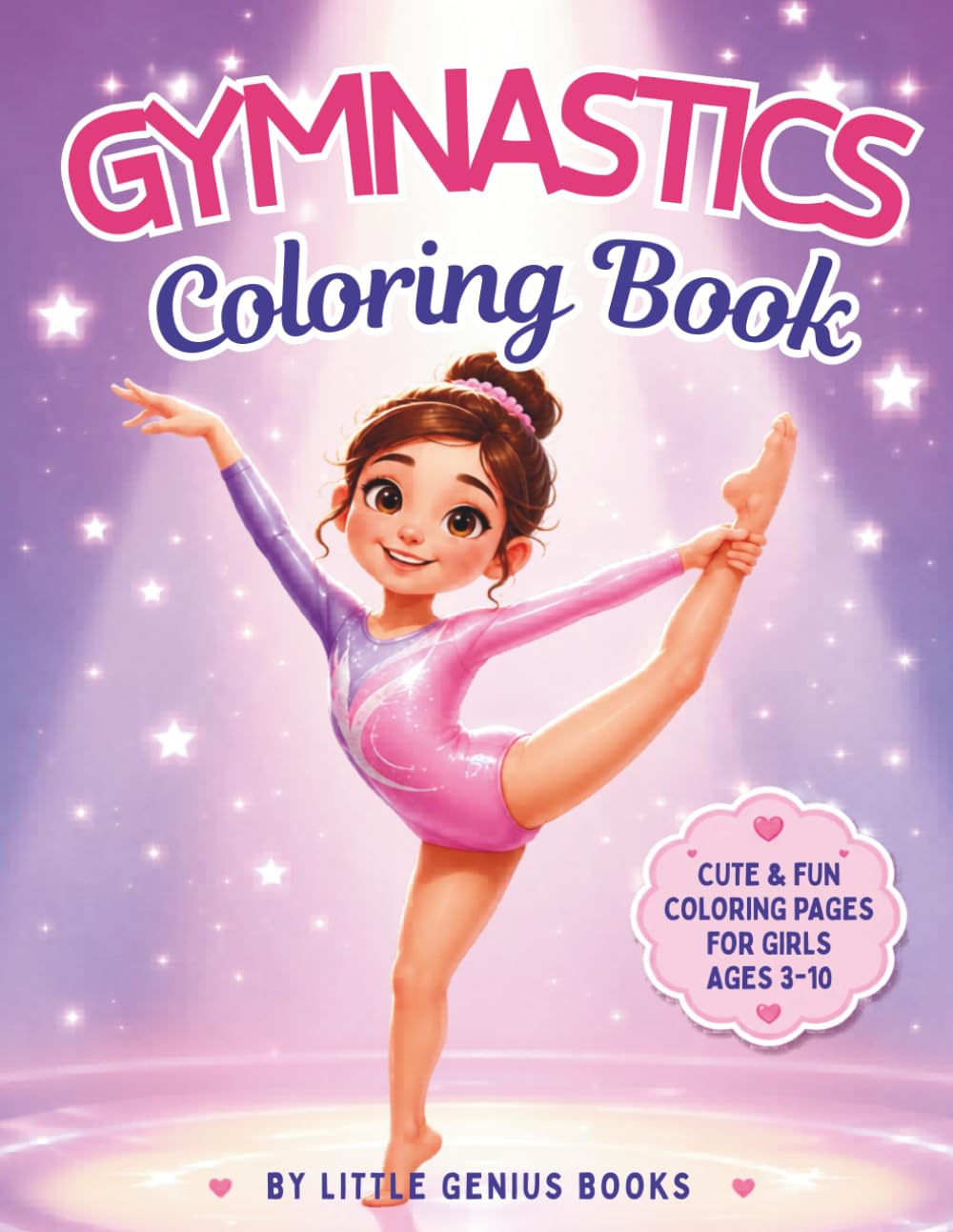Amazing Gymnastics Coloring Book for Girls: Cute and Fun Gymnast Coloring Pages for Kids Ages 3-10