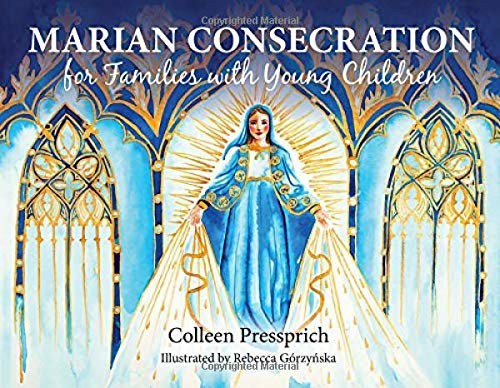 Marian Consecration for Families with Young Children