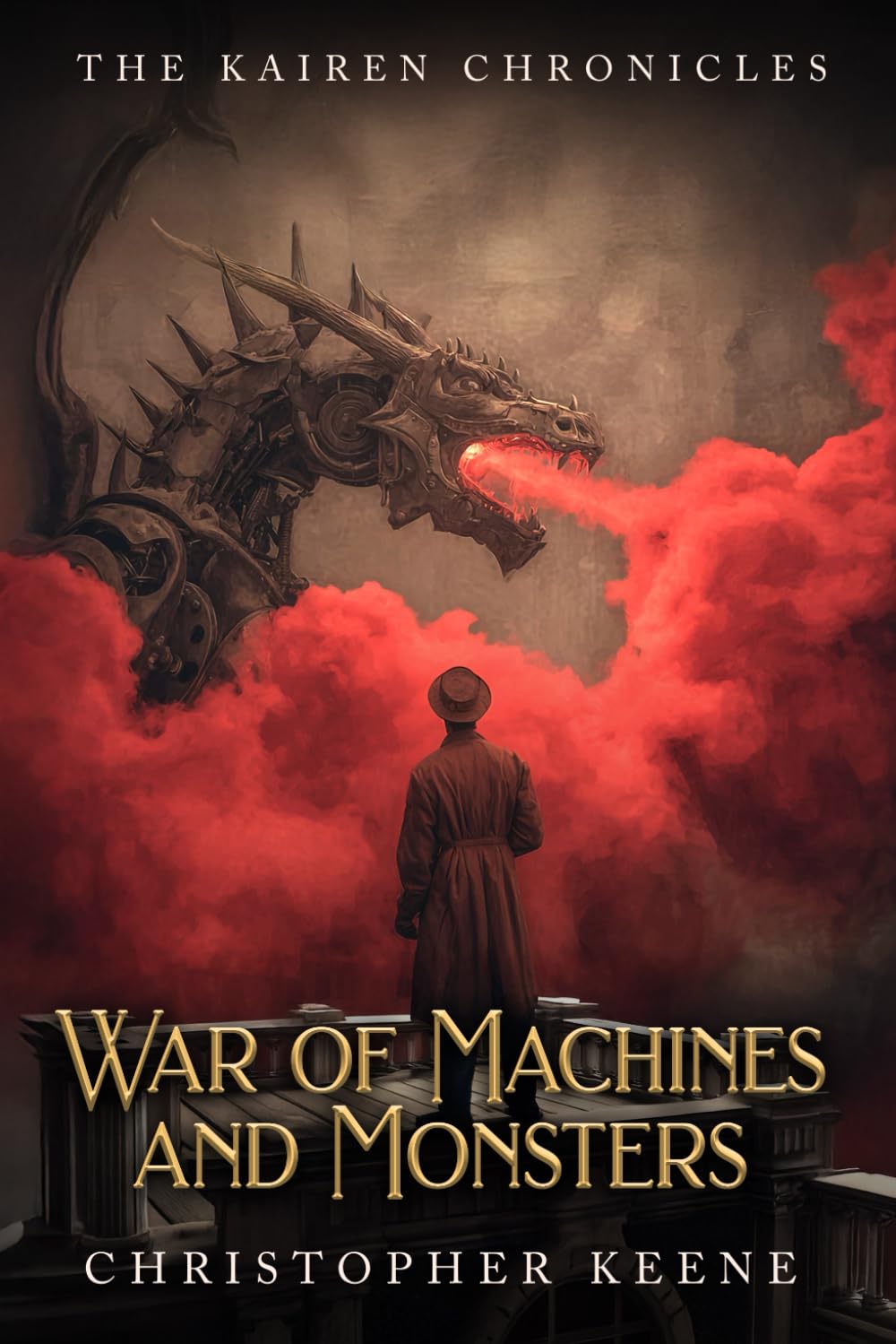 War of Machines and Monsters (The Kairen Chronicles)