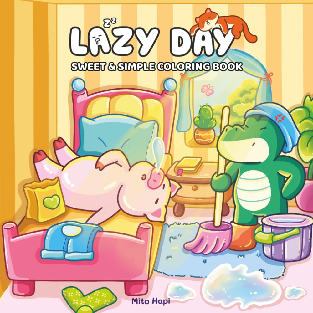 Lazy Day: Cozy and Funny Coloring Book for Teens and Adults